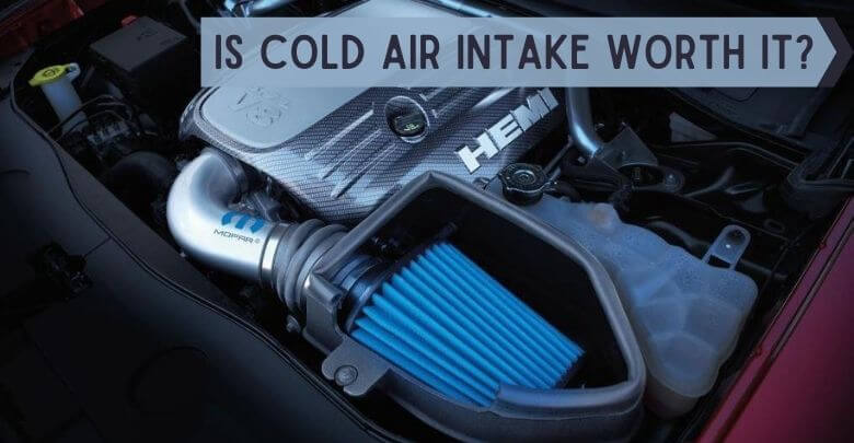 Is Cold Air Intake Worth it_