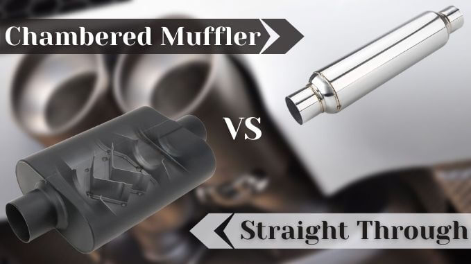 Chambered muffler vs straight through